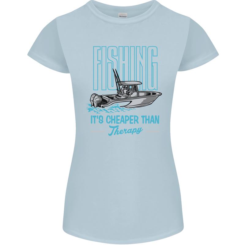 Fishing It's Cheaper Than Therapy Fisherman Womens Petite Cut T-Shirt Light Blue