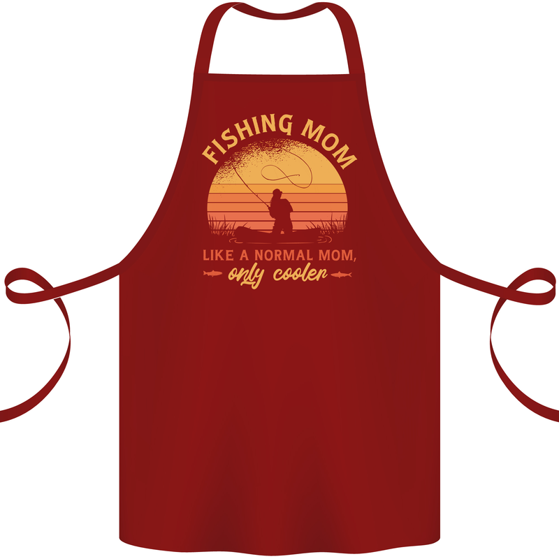 Fishing Mom Like a Normal but Cooler Cotton Apron 100% Organic Maroon