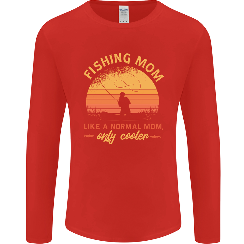 Fishing Mom Like a Normal but Cooler Mens Long Sleeve T-Shirt Red