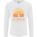 Fishing Mom Like a Normal but Cooler Mens Long Sleeve T-Shirt White