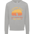 Fishing Mom Like a Normal but Cooler Mens Sweatshirt Jumper Sports Grey