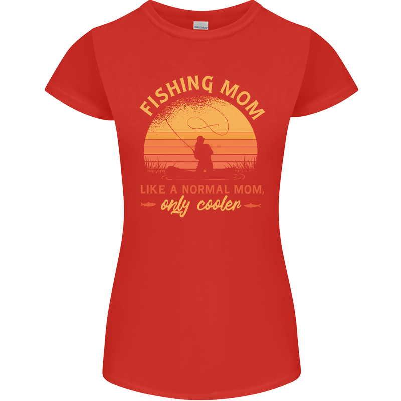 Fishing Mom Like a Normal but Cooler Womens Petite Cut T-Shirt Red