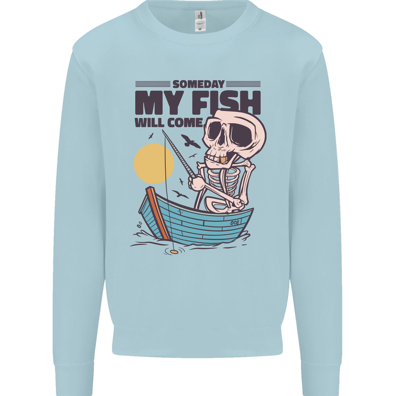 Fishing My Fish Will Come Funny Fisherman Mens Sweatshirt Jumper Light Blue