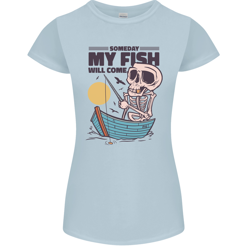 Fishing My Fish Will Come Funny Fisherman Womens Petite Cut T-Shirt Light Blue