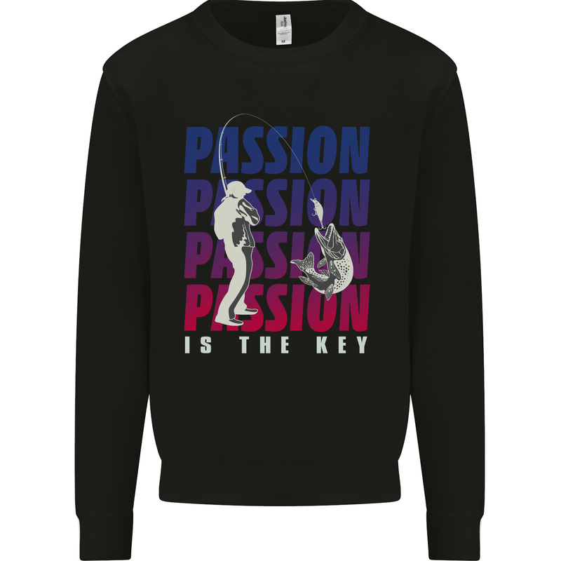 Fishing Passion Is the Key Fisherman Mens Sweatshirt Jumper Black