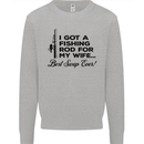 Fishing Rod for My Wife Fisherman Funny Mens Sweatshirt Jumper Sports Grey