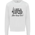 Fishing Rod for My Wife Fisherman Funny Mens Sweatshirt Jumper White
