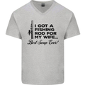Fishing Rod for My Wife Fisherman Funny Mens V-Neck Cotton T-Shirt Sports Grey