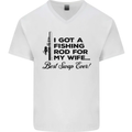 Fishing Rod for My Wife Fisherman Funny Mens V-Neck Cotton T-Shirt White