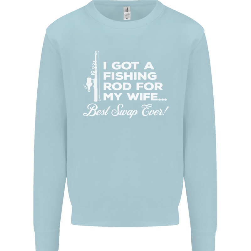 Fishing Rod for My Wife Funny Fisherman Mens Sweatshirt Jumper Light Blue