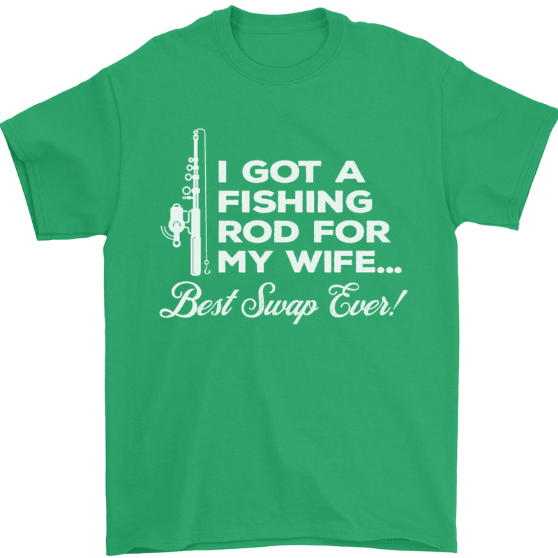 Fishing Rod for My Wife Funny Fisherman Mens T-Shirt Cotton Gildan Irish Green