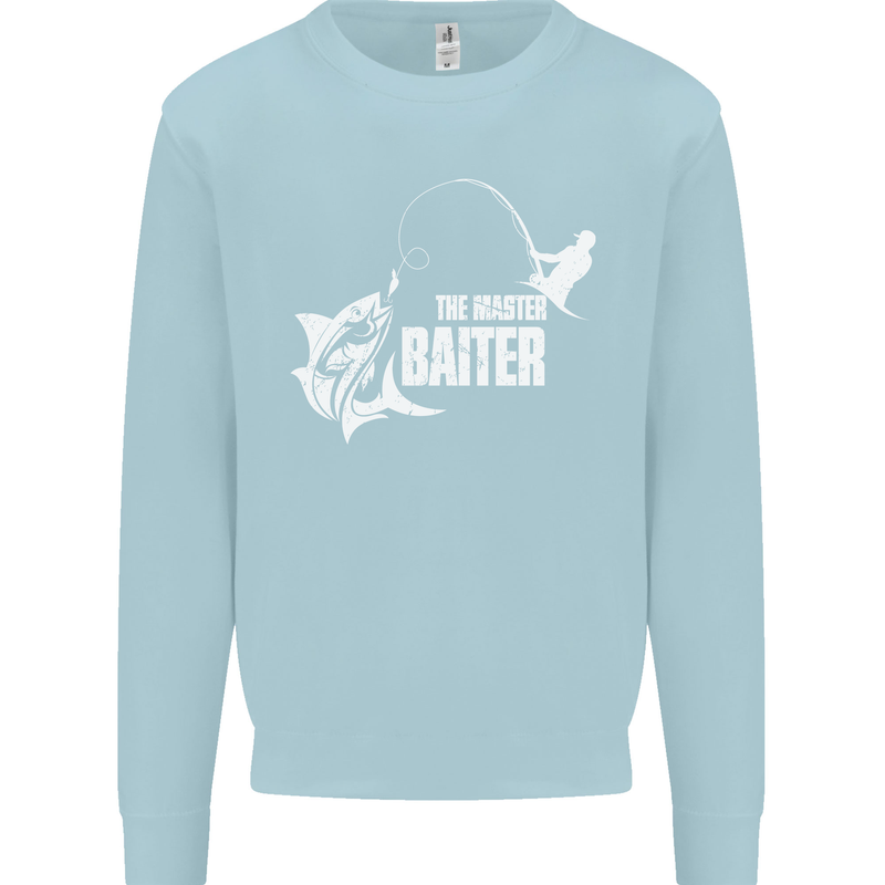 Fishing the Master Baiter Funny Fisherman Mens Sweatshirt Jumper Light Blue