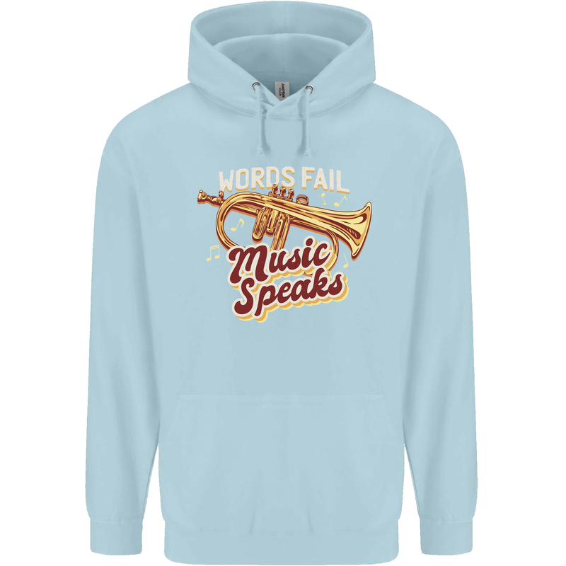 Flugelhorn Music Speaks Where Words Fail Childrens Kids Hoodie Light Blue