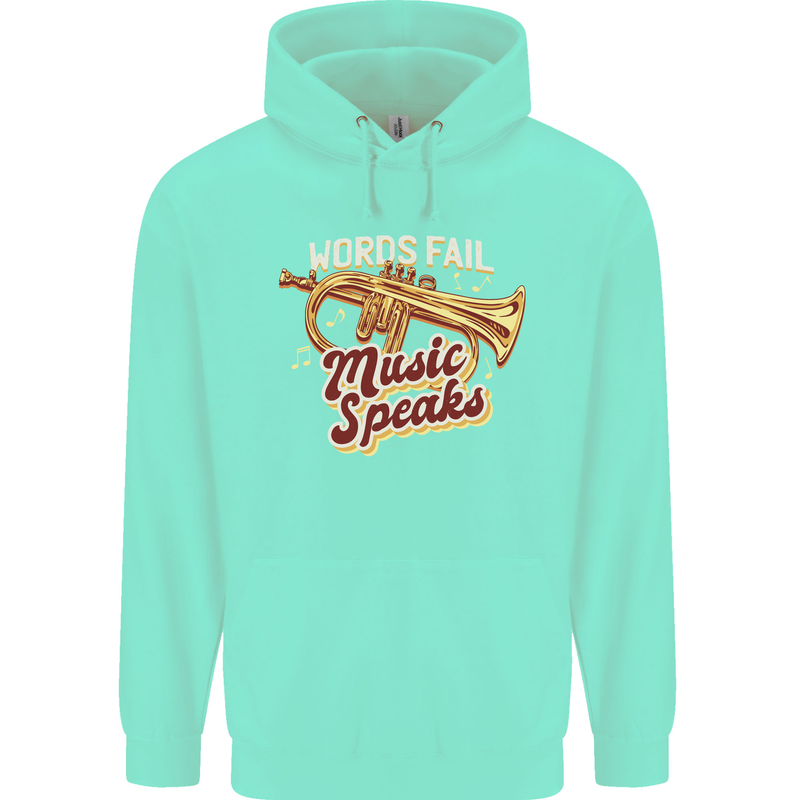 Flugelhorn Music Speaks Where Words Fail Childrens Kids Hoodie Peppermint