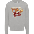 Flugelhorn Music Speaks Where Words Fail Kids Sweatshirt Jumper Sports Grey