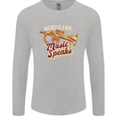 Flugelhorn Music Speaks Where Words Fail Mens Long Sleeve T-Shirt Sports Grey