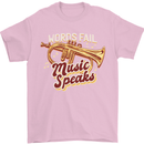Flugelhorn Music Speaks Where Words Fail Mens T-Shirt 100% Cotton Light Pink