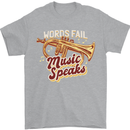 Flugelhorn Music Speaks Where Words Fail Mens T-Shirt 100% Cotton Sports Grey