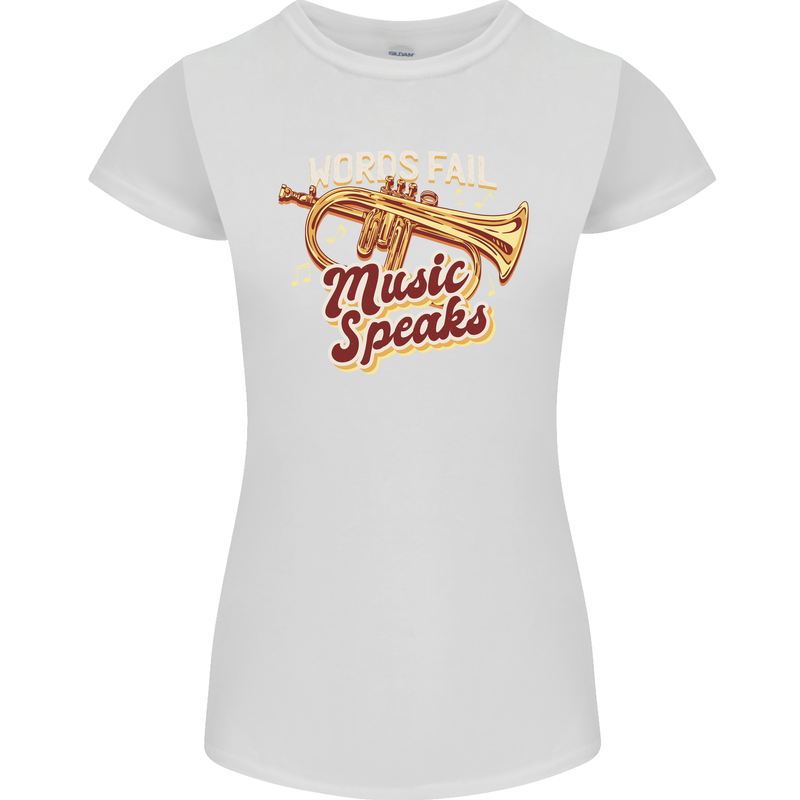 Flugelhorn Music Speaks Where Words Fail Womens Petite Cut T-Shirt White