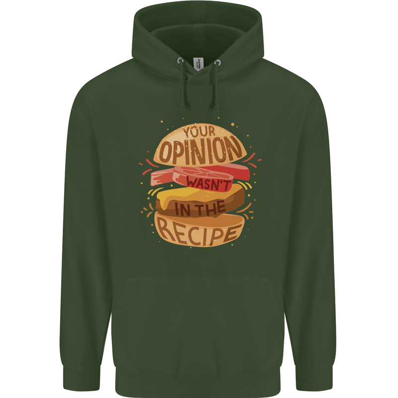 Food Your Opinion Funny Chef BBQ Cook Childrens Kids Hoodie Forest Green