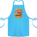 Food Your Opinion Funny Chef BBQ Cook Cotton Apron 100% Organic Turquoise