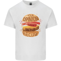 Food Your Opinion Funny Chef BBQ Cook Kids T-Shirt Childrens White