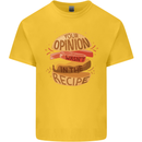 Food Your Opinion Funny Chef BBQ Cook Kids T-Shirt Childrens Yellow