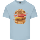 Food Your Opinion Funny Chef BBQ Cook Mens Cotton T-Shirt Tee Top Light Blue