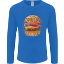 Food Your Opinion Funny Chef BBQ Cook Mens Long Sleeve T-Shirt Royal Blue