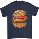 Food Your Opinion Funny Chef BBQ Cook Mens T-Shirt Cotton Gildan Navy Blue