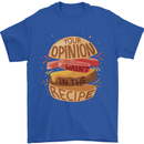 Food Your Opinion Funny Chef BBQ Cook Mens T-Shirt Cotton Gildan Royal Blue