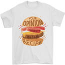Food Your Opinion Funny Chef BBQ Cook Mens T-Shirt Cotton Gildan White