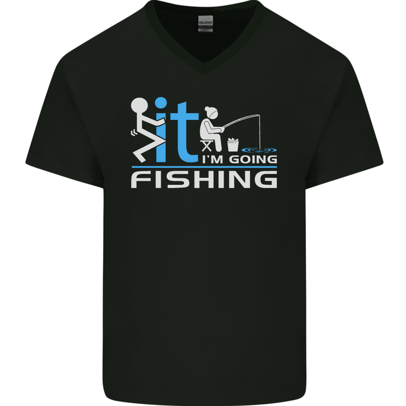 Fook It I'm Going Fishing Funny Fisherman Mens V-Neck Cotton T-Shirt Black