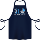 Fook It I'm Going Sailing Sailor Boat Yacht Cotton Apron 100% Organic Navy Blue