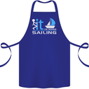 Fook It I'm Going Sailing Sailor Boat Yacht Cotton Apron 100% Organic Royal Blue