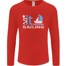 Fook It I'm Going Sailing Sailor Boat Yacht Mens Long Sleeve T-Shirt Red