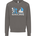 Fook It I'm Going Sailing Sailor Boat Yacht Mens Sweatshirt Jumper Charcoal