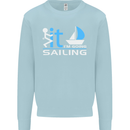 Fook It I'm Going Sailing Sailor Boat Yacht Mens Sweatshirt Jumper Light Blue