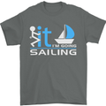 Fook It I'm Going Sailing Sailor Boat Yacht Mens T-Shirt Cotton Gildan Charcoal