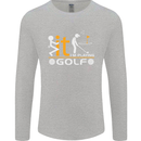 Fook It I'm Playing Golf Golfer Golfing Mens Long Sleeve T-Shirt Sports Grey