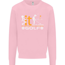 Fook It I'm Playing Golf Golfer Golfing Mens Sweatshirt Jumper Light Pink