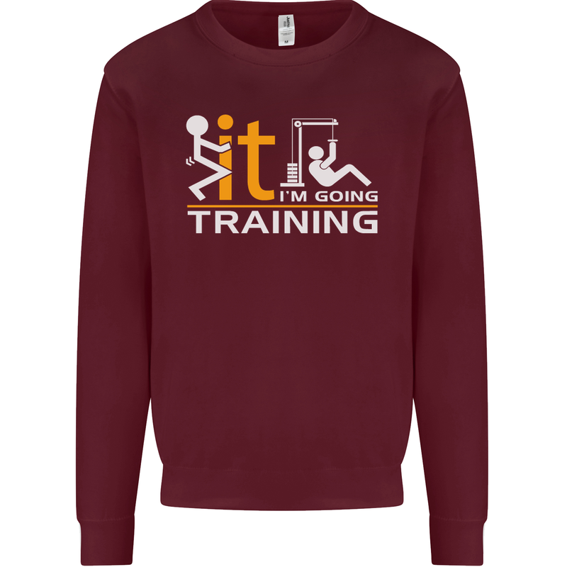 Fook It Im Going Training Top Weightlifting Mens Sweatshirt Jumper Maroon