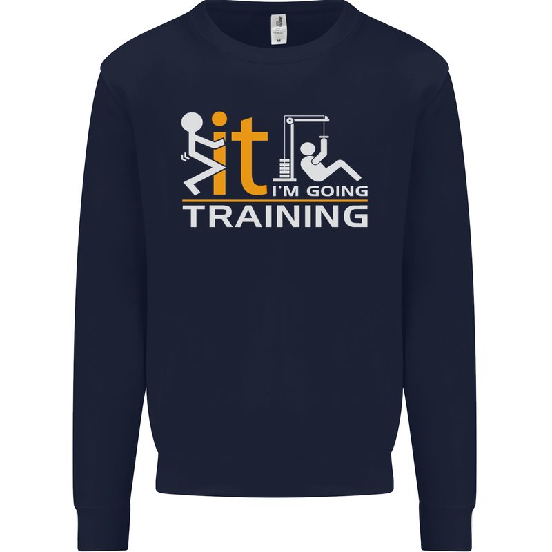 Fook It Im Going Training Top Weightlifting Mens Sweatshirt Jumper Navy Blue