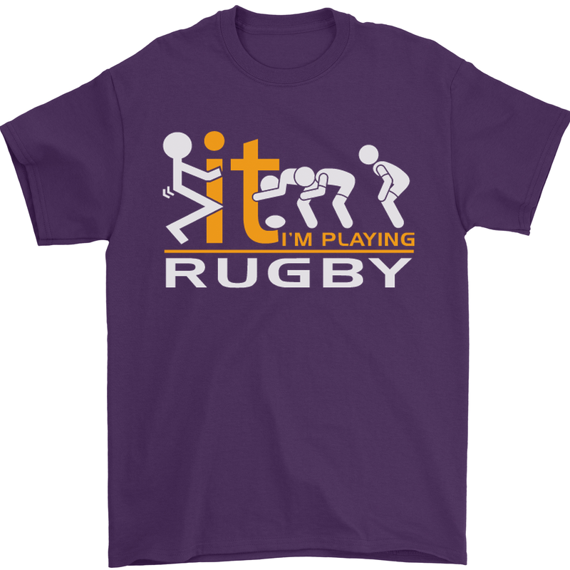 Fook It Im Playing Rugby Union Player Funny Mens T-Shirt Cotton Gildan Purple