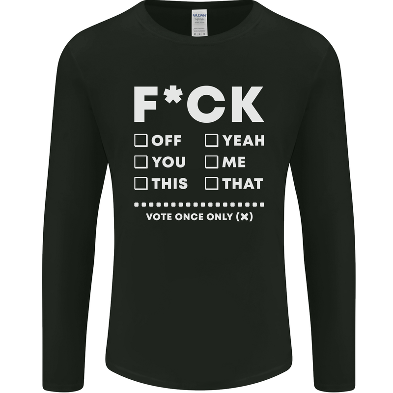 Fook Off Yeah You Me This Funny Offensive Mens Long Sleeve T-Shirt Black