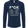 Fook Off Yeah You Me This Funny Offensive Mens Long Sleeve T-Shirt Navy Blue