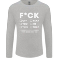 Fook Off Yeah You Me This Funny Offensive Mens Long Sleeve T-Shirt Sports Grey