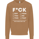 Fook Off Yeah You Me This Funny Offensive Mens Sweatshirt Jumper Caramel Latte