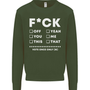 Fook Off Yeah You Me This Funny Offensive Mens Sweatshirt Jumper Forest Green