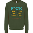 Fook Off Yeah You Me This Funny Offensive Mens Sweatshirt Jumper Forest Green
